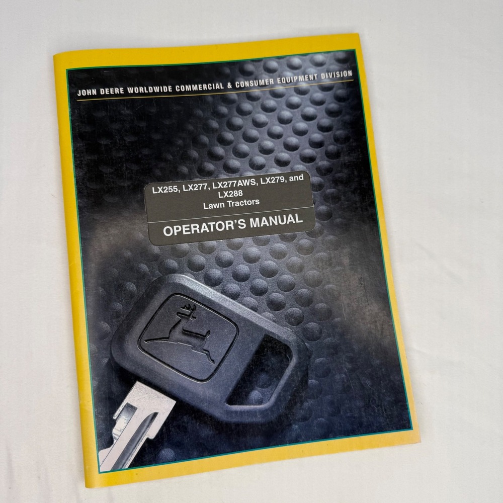John Deere Operator Manual LX255 LX277 LX277AWS LX279 LX288 OMM142612 C0